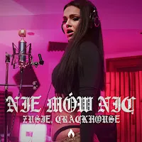 Zusje — Nie Mów Nic Ft Crackhouse — обложка